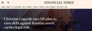 Financial Times: "Това е опасно" - Централната банка на ЕС осъди предложението на САЩ за предоставяне на руските активи на ВСУ